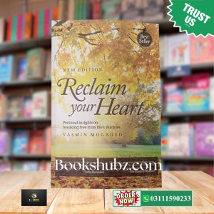 Reclaim Your Heart by Yasmin Mogahed <br> دل کو زندہ کر دوبارہ