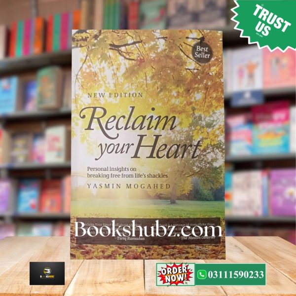 Reclaim Your Heart by Yasmin Mogahed <br> دل کو زندہ کر دوبارہ - Image 2